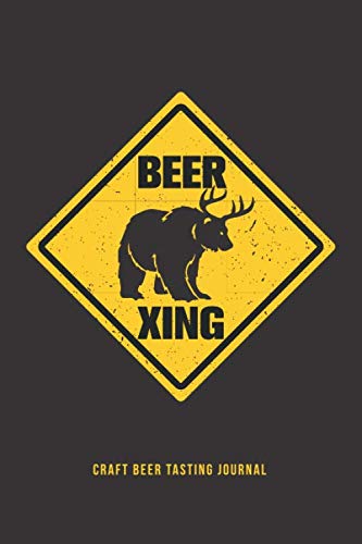 Beer Xing Craft Beer Tasting Journal: Funny Bear Deer Beer Gifts for Men